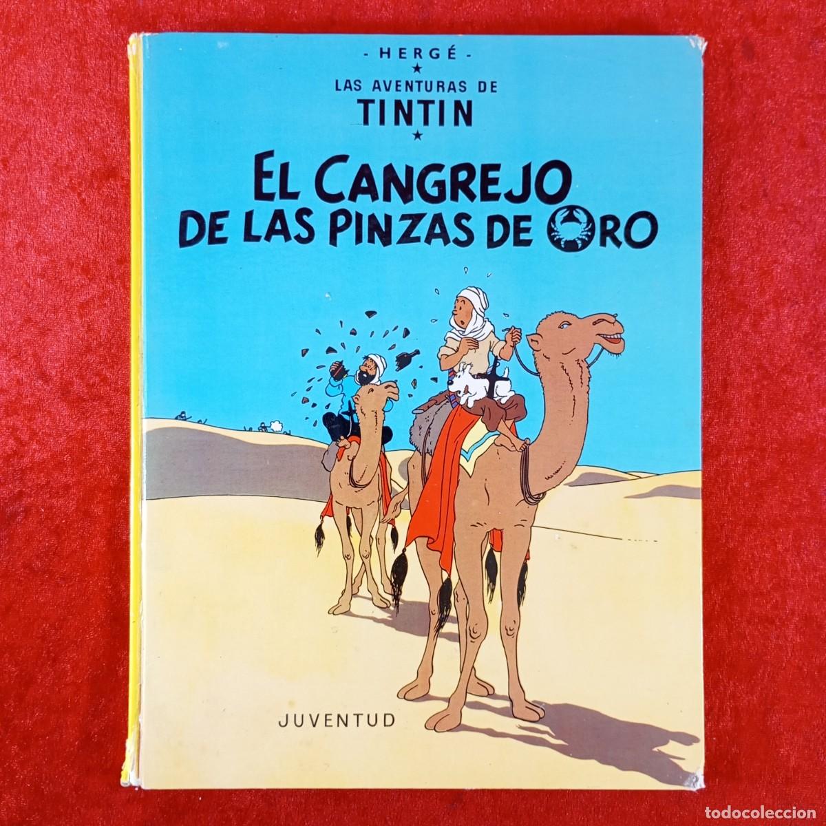 C&oacute;mics: LAS AVENTURAS DE TINTIN - EL CANGREJO DE LAS PINZAS DE ORO - HERG&Eacute; - JUVENTUD / 1597