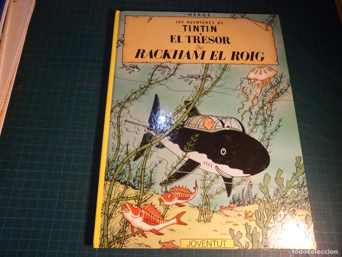 C&oacute;mics: Tintin. El tresor de Rackham el Roig. 7&ordf; edicio 1984. Juventut. En catalan.