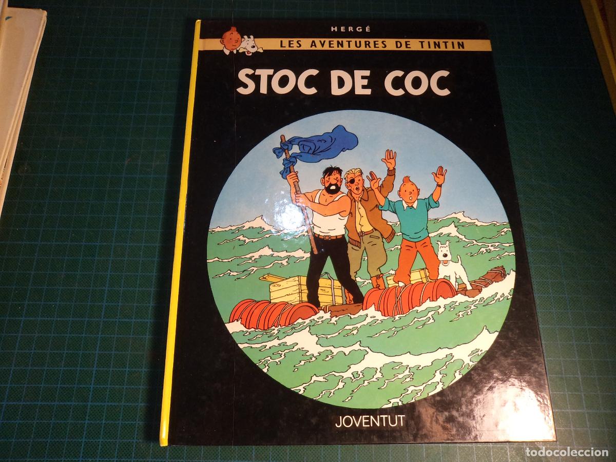 C&oacute;mics: Tintin. Stoc de Coc. 6&ordf; edicio 1984. Juventut. En catalan.