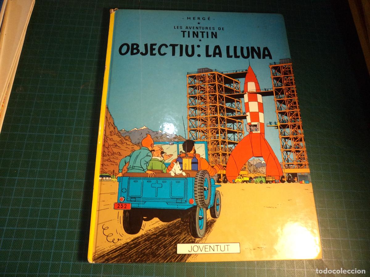 C&oacute;mics: Tintin. Objetiu: la Lluna. 6&ordf; edicio 1985. Juventut. En catalan.