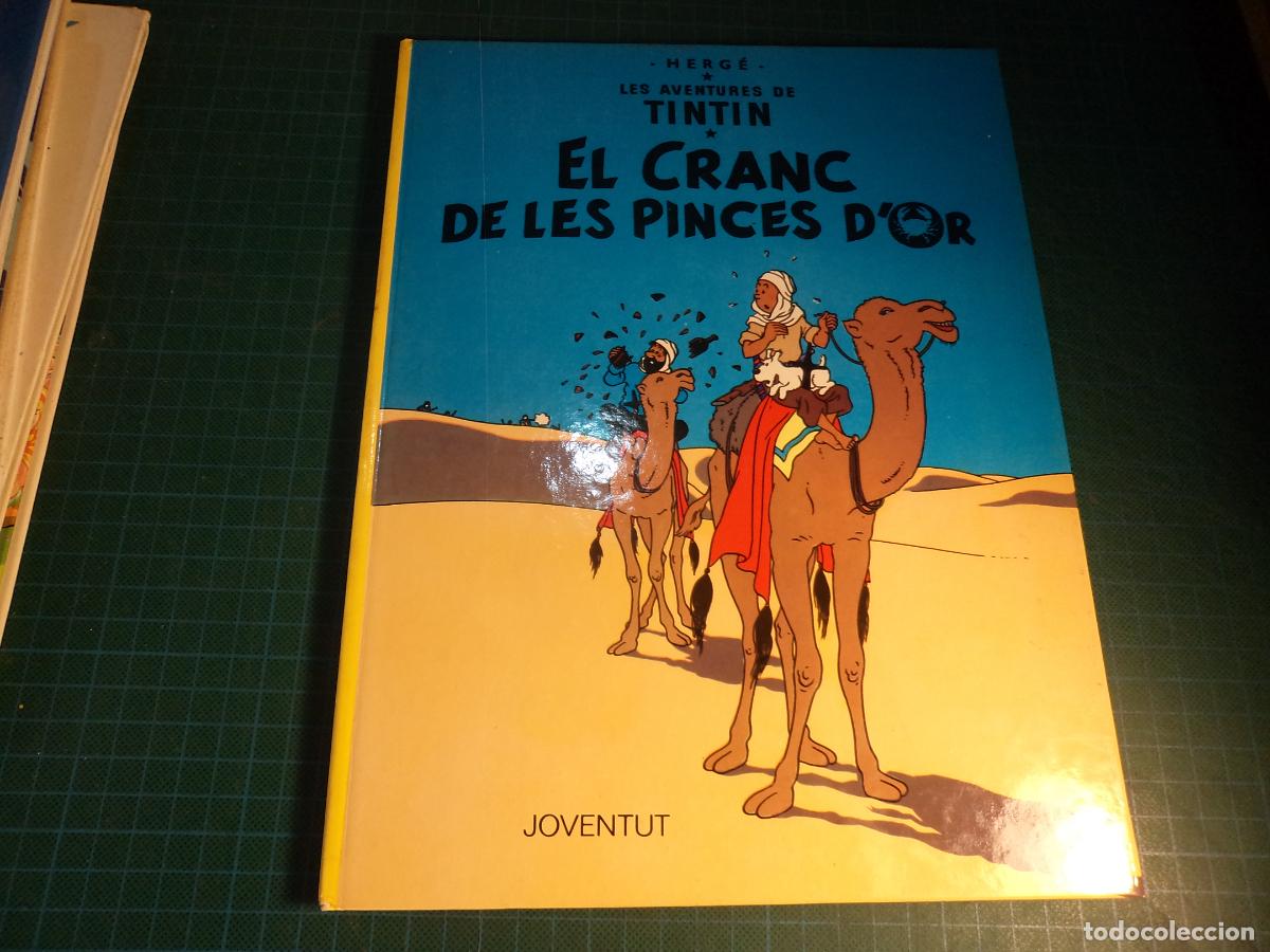 C&oacute;mics: Tintin. El cranc de les pinces d'or. 6&ordf; edicio 1982. Juventut. En catalan.