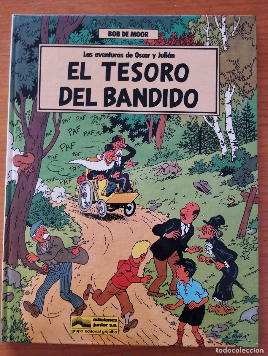 C&oacute;mics: Bob de Moor / El tesoro del bandido / Las aventuras de &Oacute;scar y Juli&aacute;n