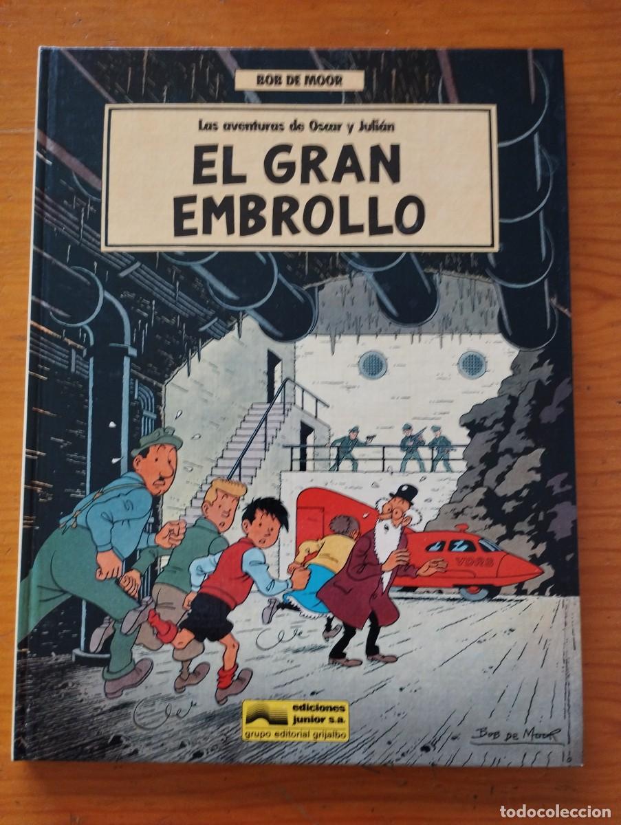 C&oacute;mics: Bob de Moor / El gran embrollo / Las aventuras de &Oacute;scar y Juli&aacute;n 1