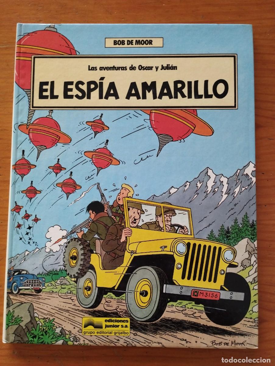 C&oacute;mics: Bob de Moor / El esp&iacute;a amarillo / Las aventuras de &Oacute;scar y Juli&aacute;n 3