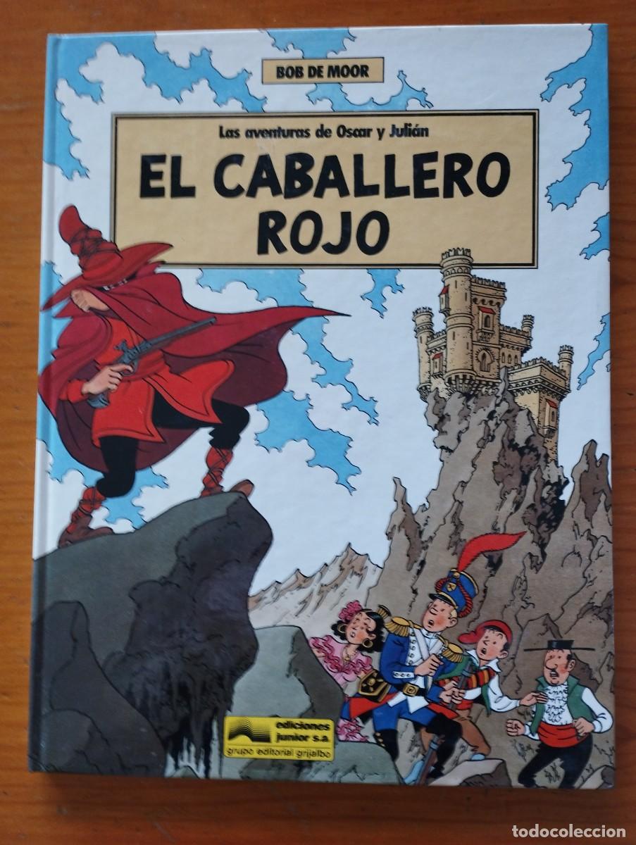C&oacute;mics: Bob de Moor / El caballero rojo / Las aventuras de &Oacute;scar y Juli&aacute;n 4