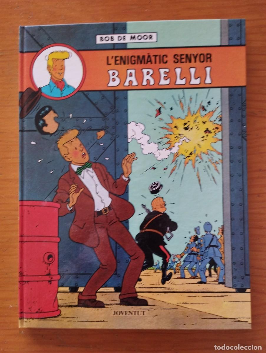 C&oacute;mics: Bob de Moor / Lenigm&agrave;tic senyor Barelli / Barelli 1 - Foto 1