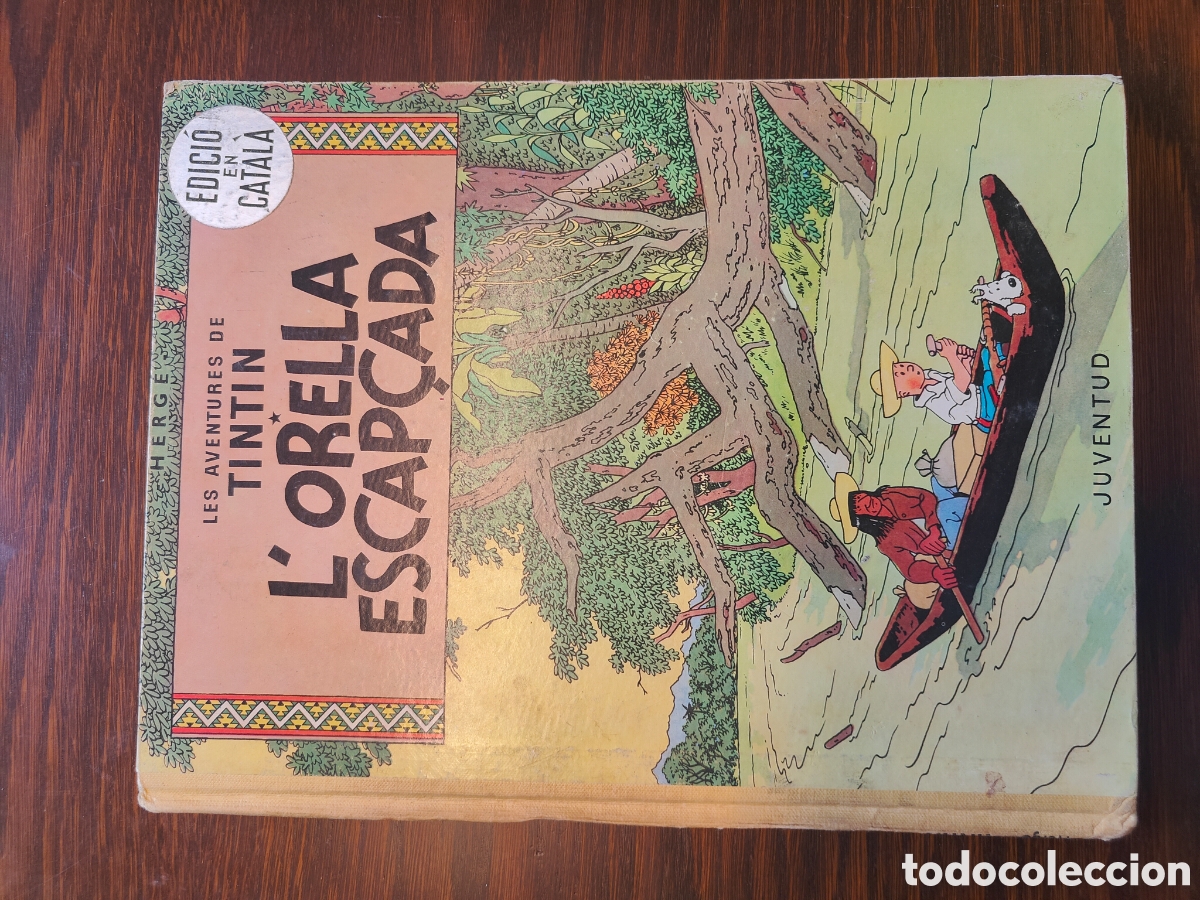 C&oacute;mics: Tint&iacute;n L'Orella Escap&ccedil;ada 1&ordf; Primera edici&oacute; en catal&agrave;