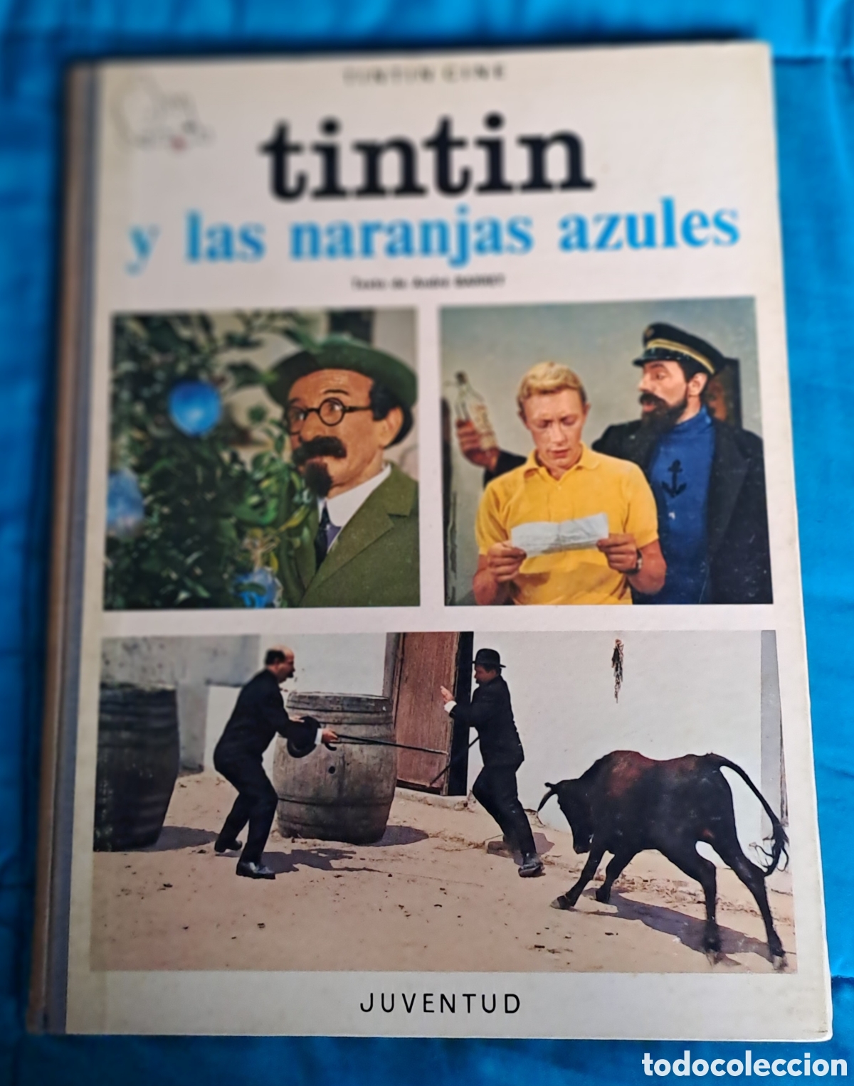 C&oacute;mics: Tintin y las Naranjas Azules Primera Edici&oacute;n 1970