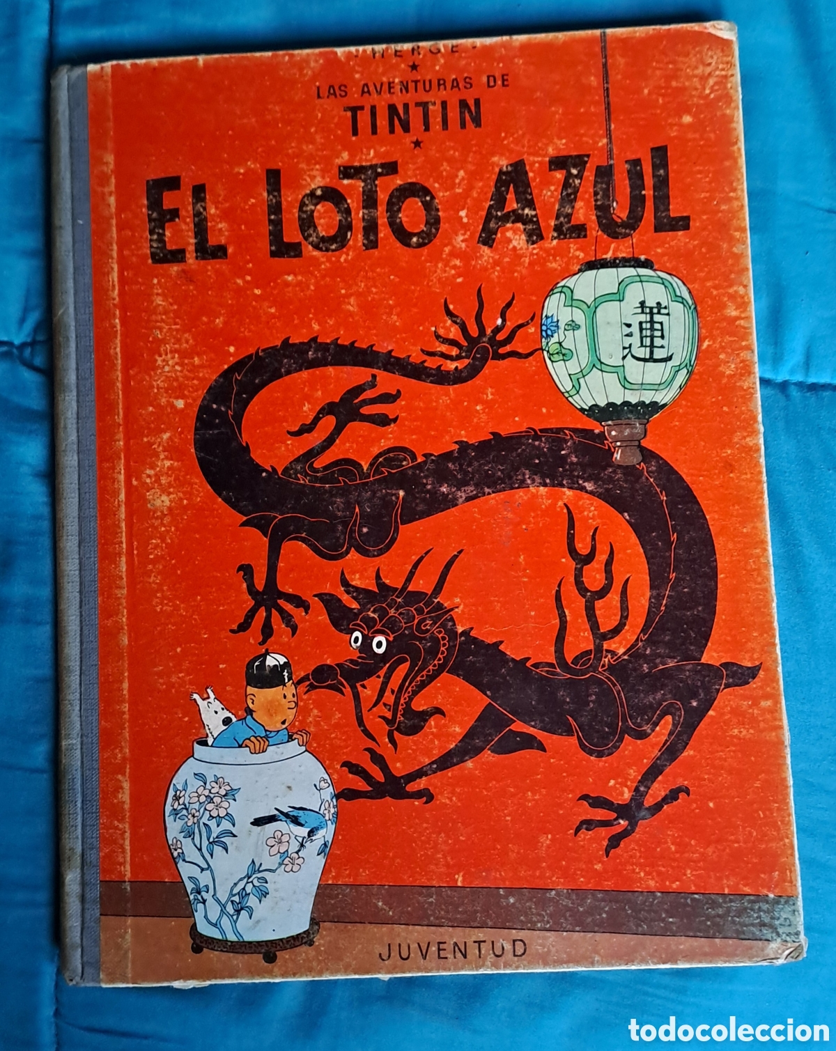 C&oacute;mics: Tintin y el Loto Azul 1&ordf; Edici&oacute;n 1965