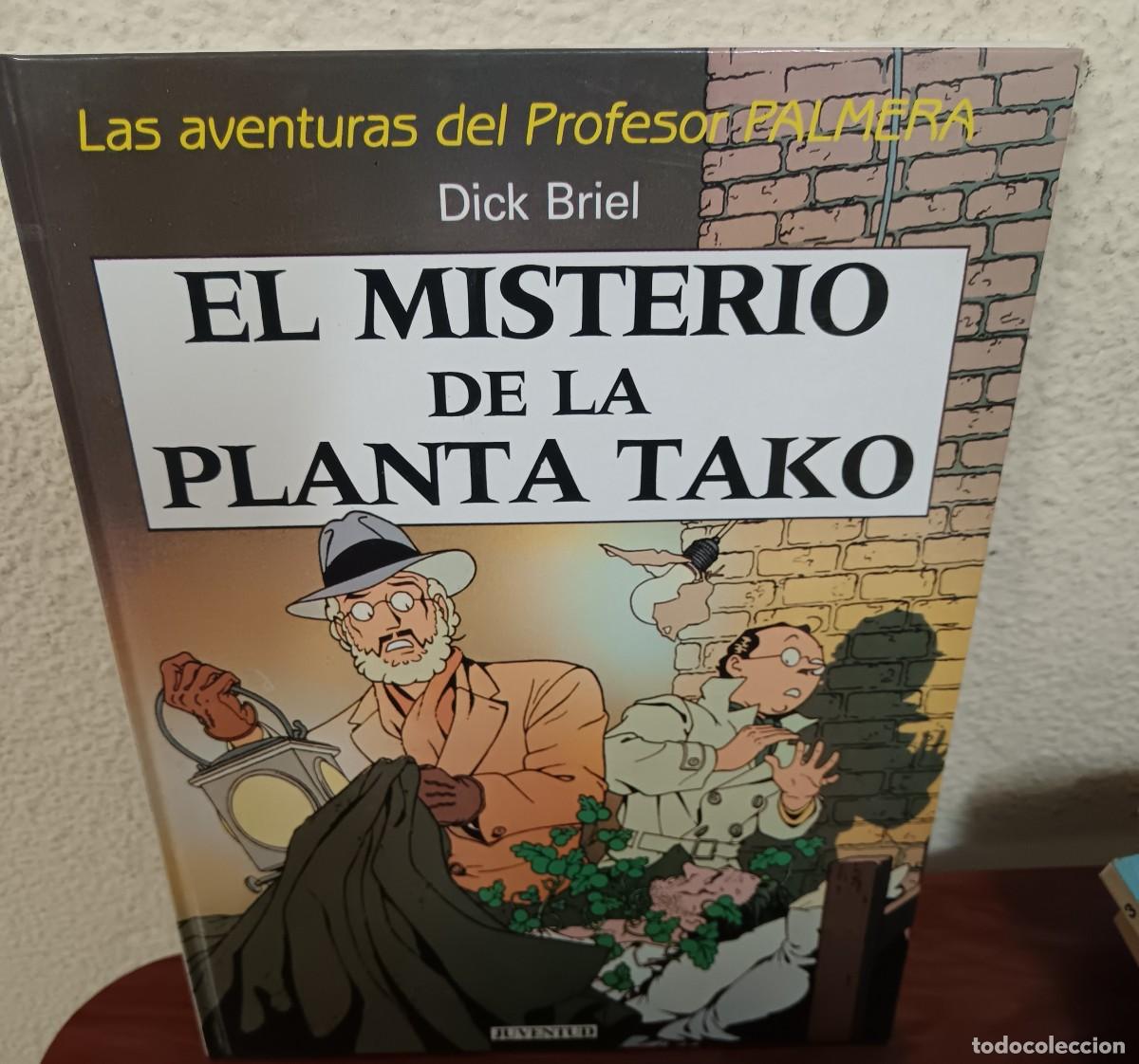 C&oacute;mics: LAS AVENTURAS DEL PROFESOR PALMERA EL MISTERIO DE LA PLANTA TAKO DICK BRIEL JUVENTUD A&Ntilde;O 1990