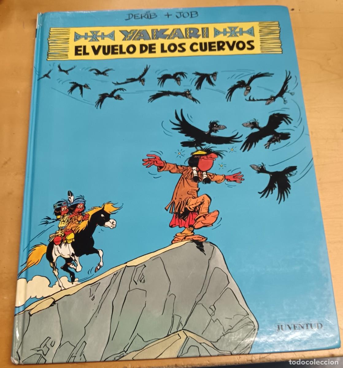 C&oacute;mics: YAKARI N&ordm; 14 EL VUELO DE LOS CUERVOS DERIB + JOB EDITORIAL JUVENTUD A&Ntilde;O 1992 1&ordf; EDICI&Oacute;N