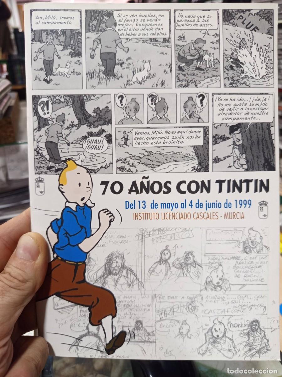 C&oacute;mics: 70 a&ntilde;os con Tint&iacute;n. Libro editado con motivo de exposici&oacute;n realizada en Murcia en 1999