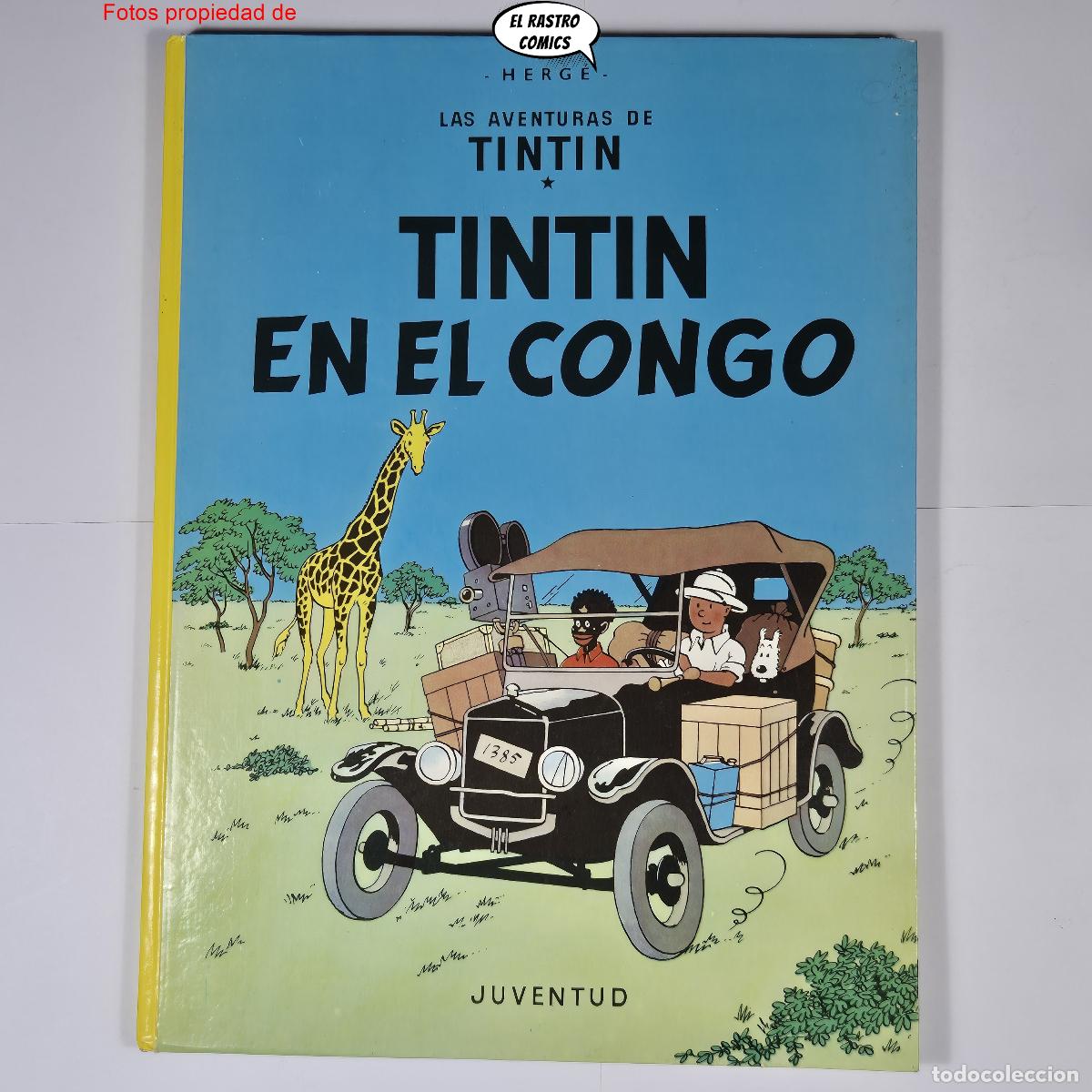 C&oacute;mics: Tintin en el Congo, ed. Juventud a&ntilde;o 1987, tapa dura, 26C