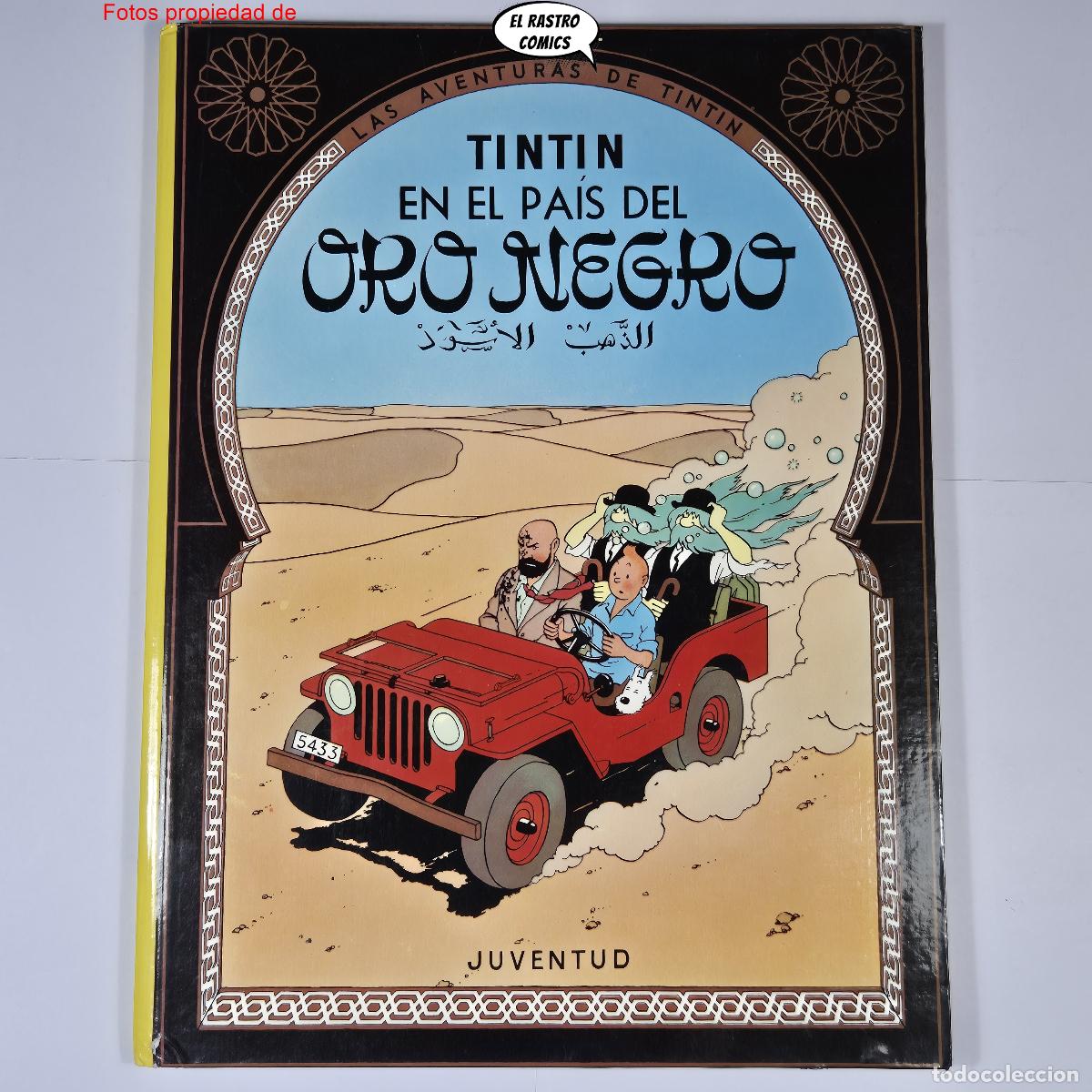 C&oacute;mics: Tintin en el pa&iacute;s del oro negro, ed. Juventud a&ntilde;o 1987, tapa dura, 26C