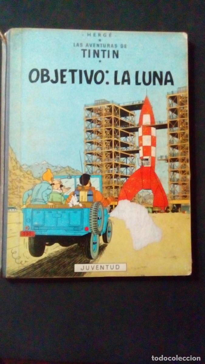 C&oacute;mics: Tintin. Objetivo: la Luna. 4&ordf; edici&oacute;n 1967. Juventud.