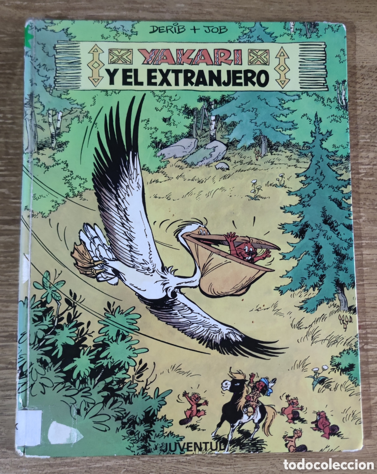 Comics: Yakari y el extranjero (1984) Derib + Job