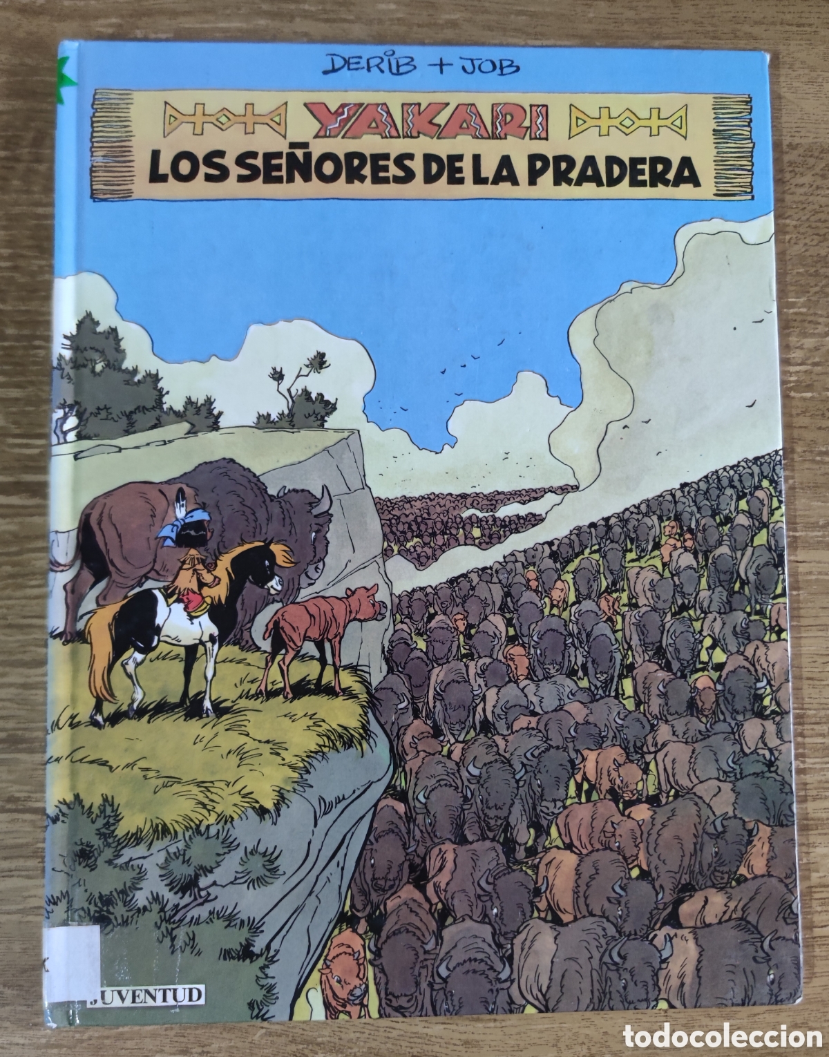 Comics: Yakari. Los se&ntilde;ores de la pradera (1991) Derib + Job