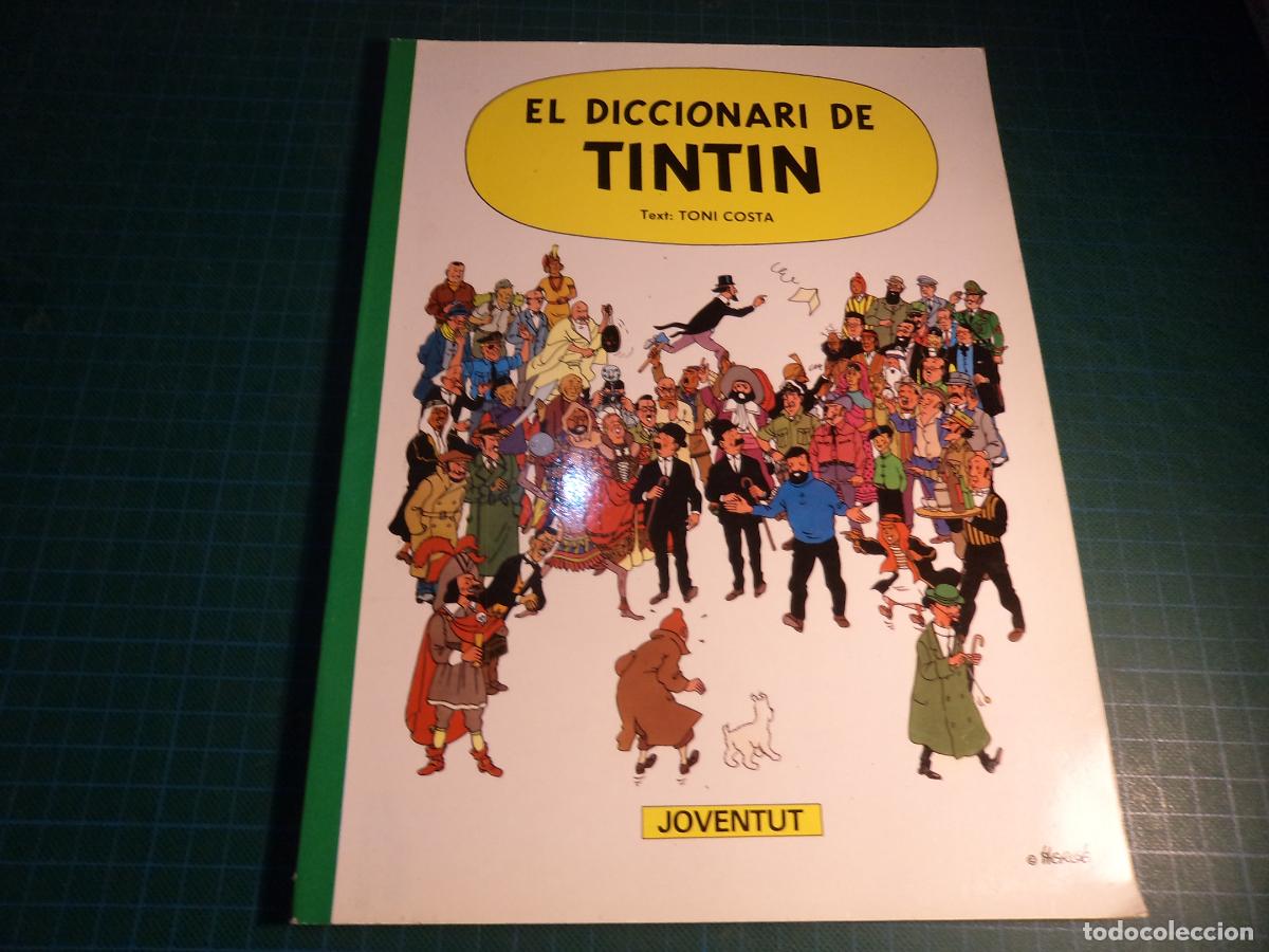 C&oacute;mics: El diccionari de Tintin. Juventut. Rustica.