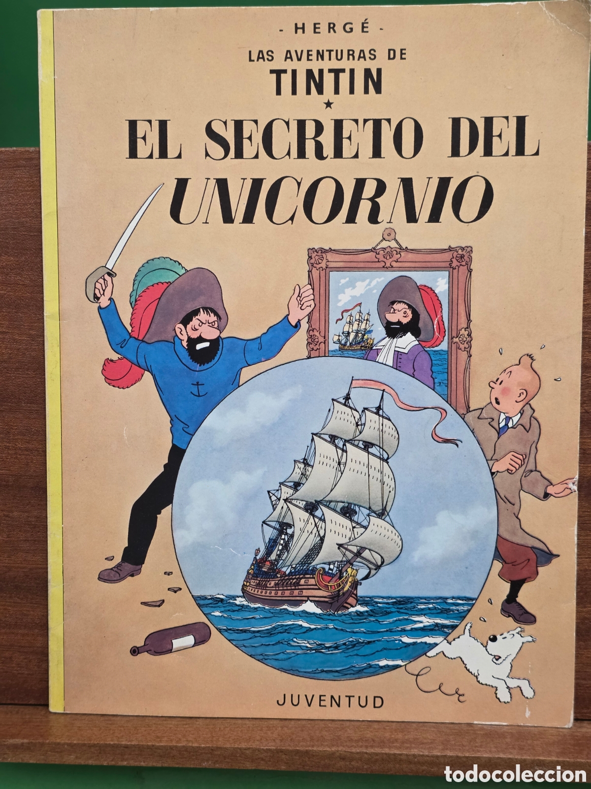 C&oacute;mics: LAS AVENTURAS DE TINTIN...&rdquo;&rdquo;EL SECRETO DEL UNICORNIO&rdquo;&rdquo;...HERG&Egrave;...EDITORIAL JUVENTUD...1979...