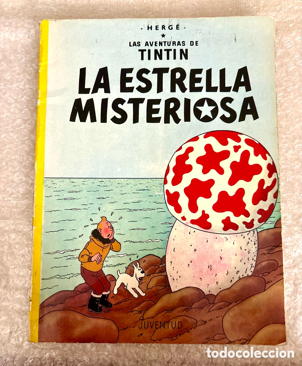 C&oacute;mics: Las Aventuras de Tint&iacute;n: La Estrella Misteriosa - Editorial Juventud (D&eacute;cima edici&oacute;n, 1984)