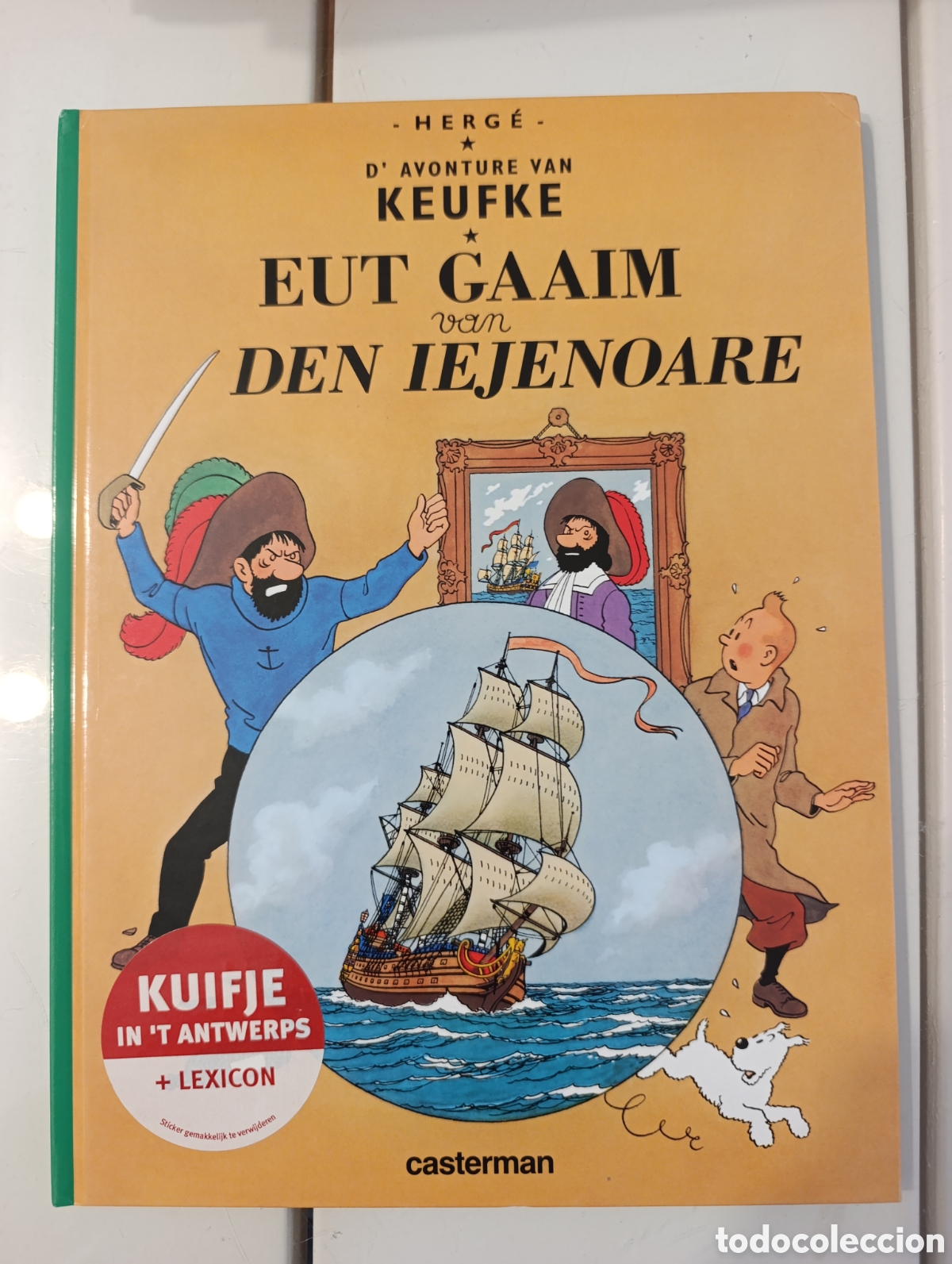 C&oacute;mics: TINTIN IDIOMAS - AMBERES - EL SECRETO DEL UNICORNIO / UT GAAIM VAN DEN IEJENOARE