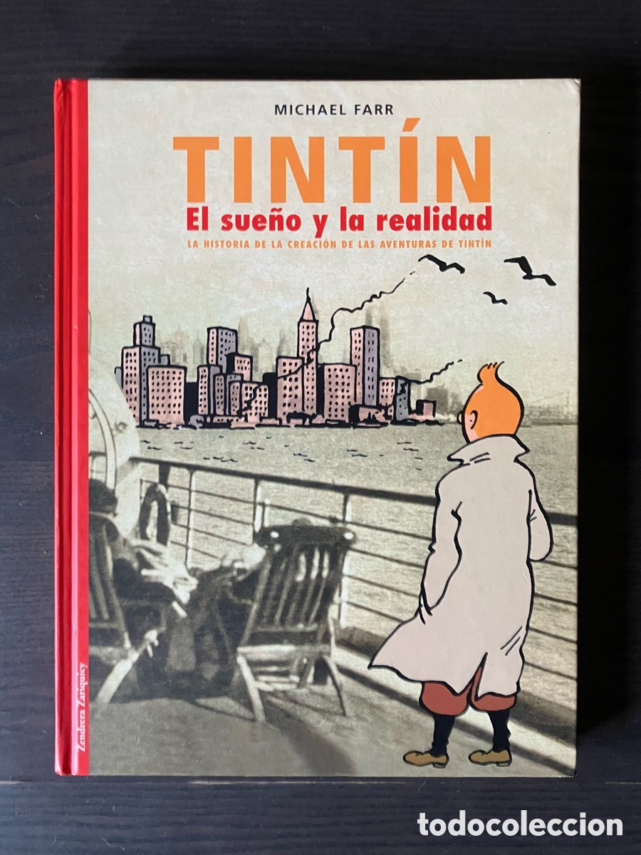 C&oacute;mics: Tintin el sue&ntilde;o y la realidad. Michael Farr. Zendrera Zariquiey 2002