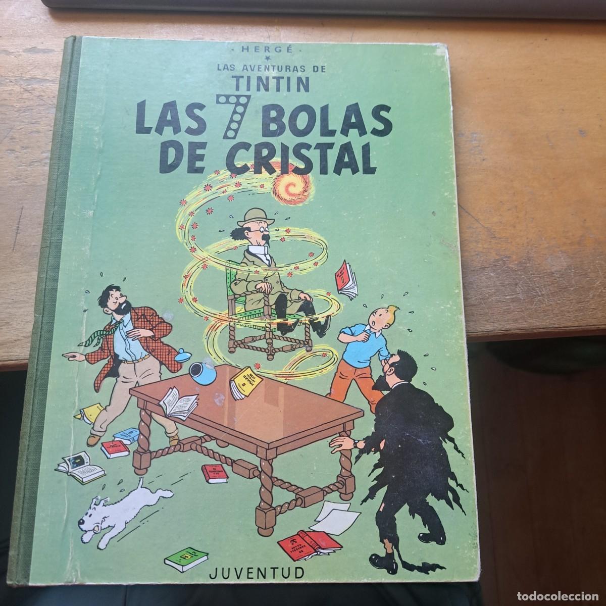 C&oacute;mics: LAS 7 SIETE BOLAS DE CRISTAL Las aventuras de Tintin HERGE Juventud. 1969 siete