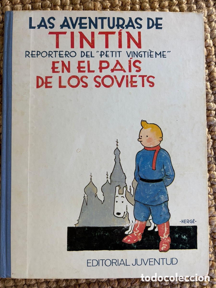 Comics : TINTIN EN EL PAIS DE LOS SOVIETS, 1&ordf; EDICION