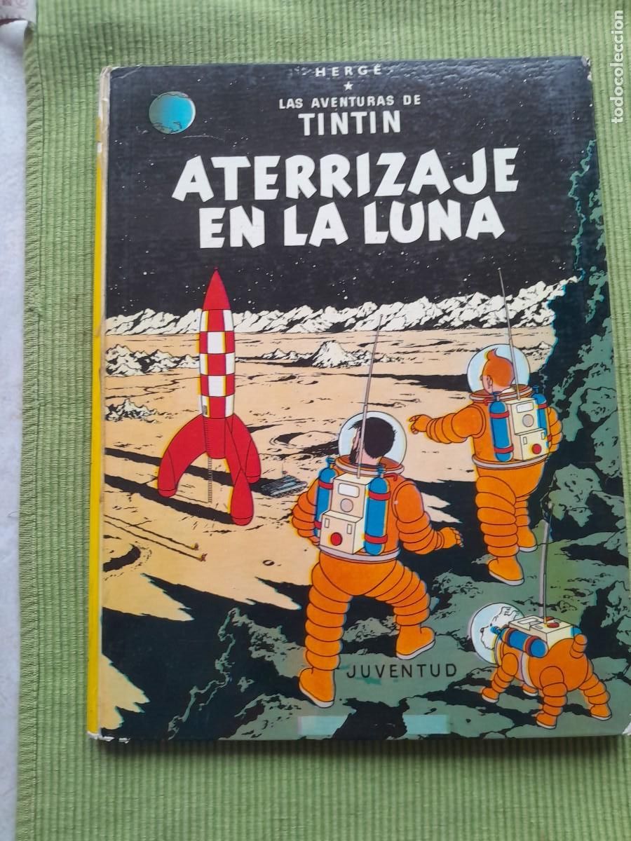 Comics: LAS AVENTURAS DE TINT&Iacute;N. HERG&Eacute;. ATERRIZAJE EN LA LUNA. JUVENTUD 1976