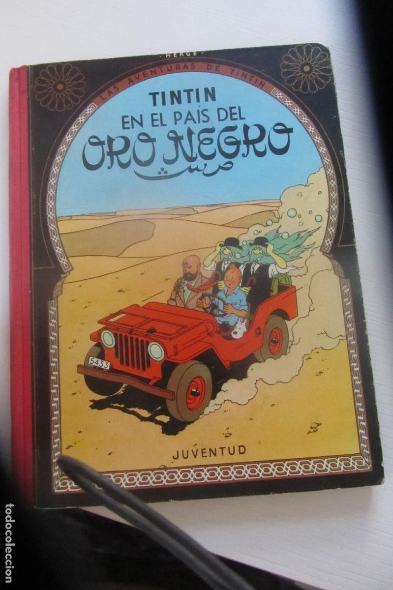 C&oacute;mics: LAS AVENTURAS DE TINTIN - TINTIN EN EL PAIS DEL ORO NEGRO EDITORIAL JUVENTUD 2&ordf; EDICION 1965 jli