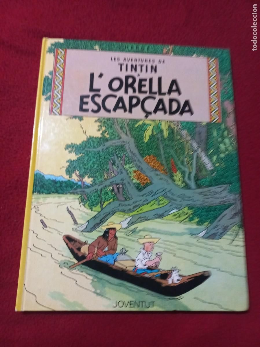 C&oacute;mics: TINTIN - L&acute; ORELLA ESCAP&Ccedil;ADA - HERGE - CARTONE - EN CATALAN