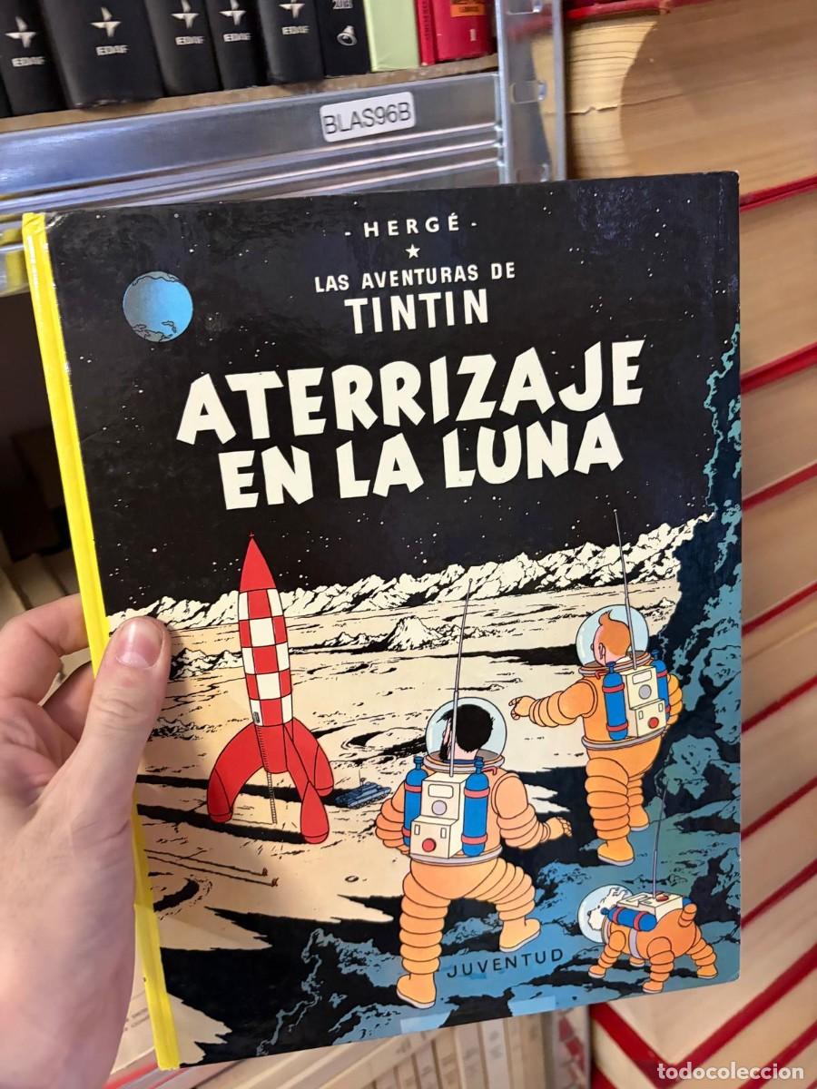 C&oacute;mics: BLAS96B LAS AVENTURAS DE TINT&Iacute;N: ATERRIZAJE EN LA LUNA &mdash; Herg&eacute; &mdash; Juventud
