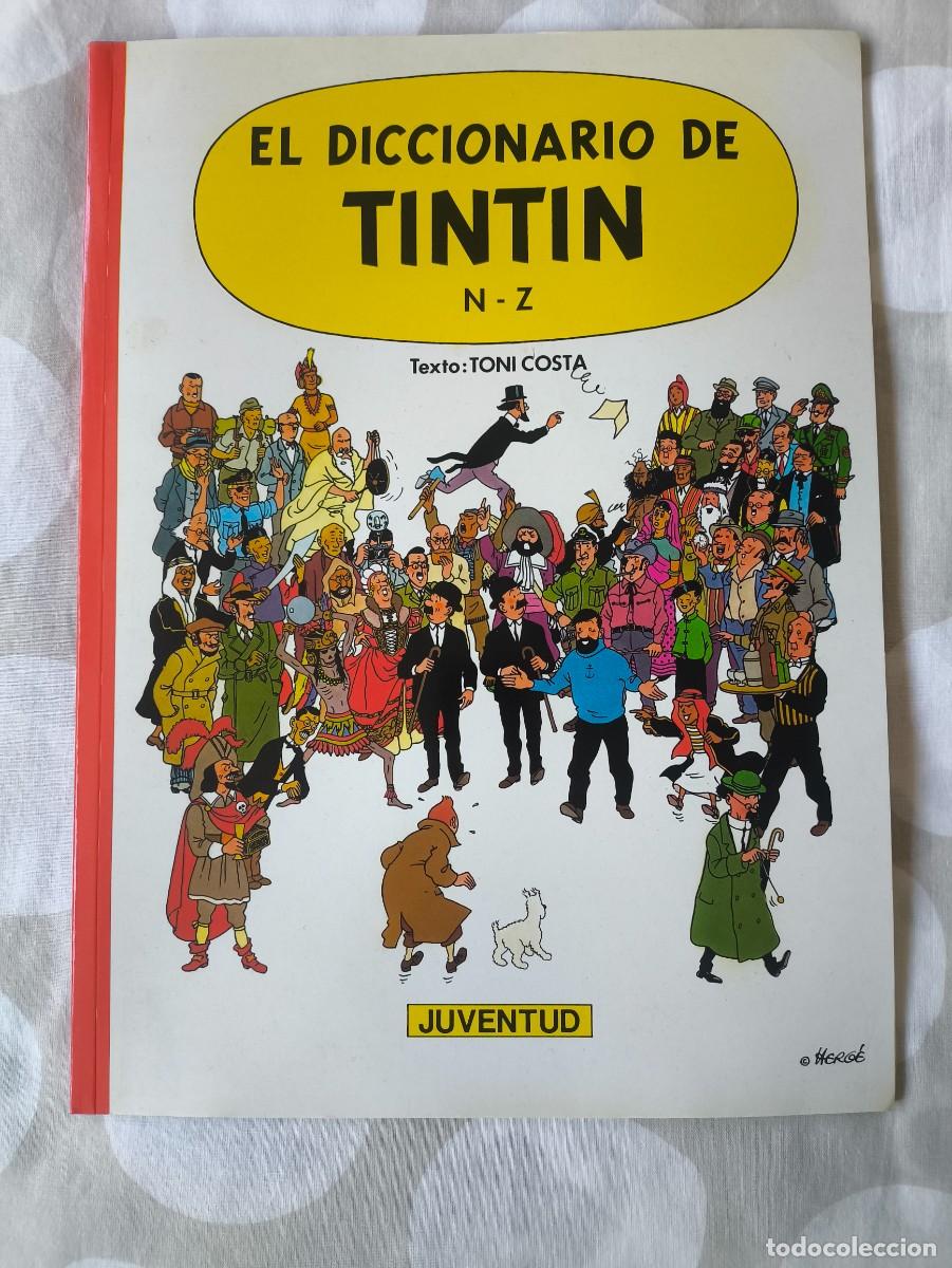C&oacute;mics: Diccionario Tintin N a Z. Toni Costa. 1986. Nuevo