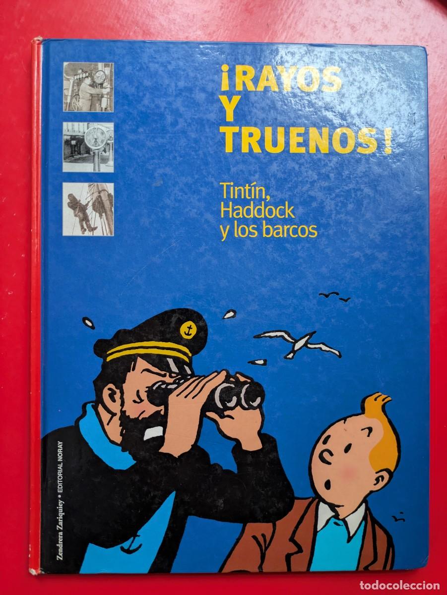 C&oacute;mics: Libro Rayos y Truenos! Tint&iacute;n, Haddock y los barcos.
