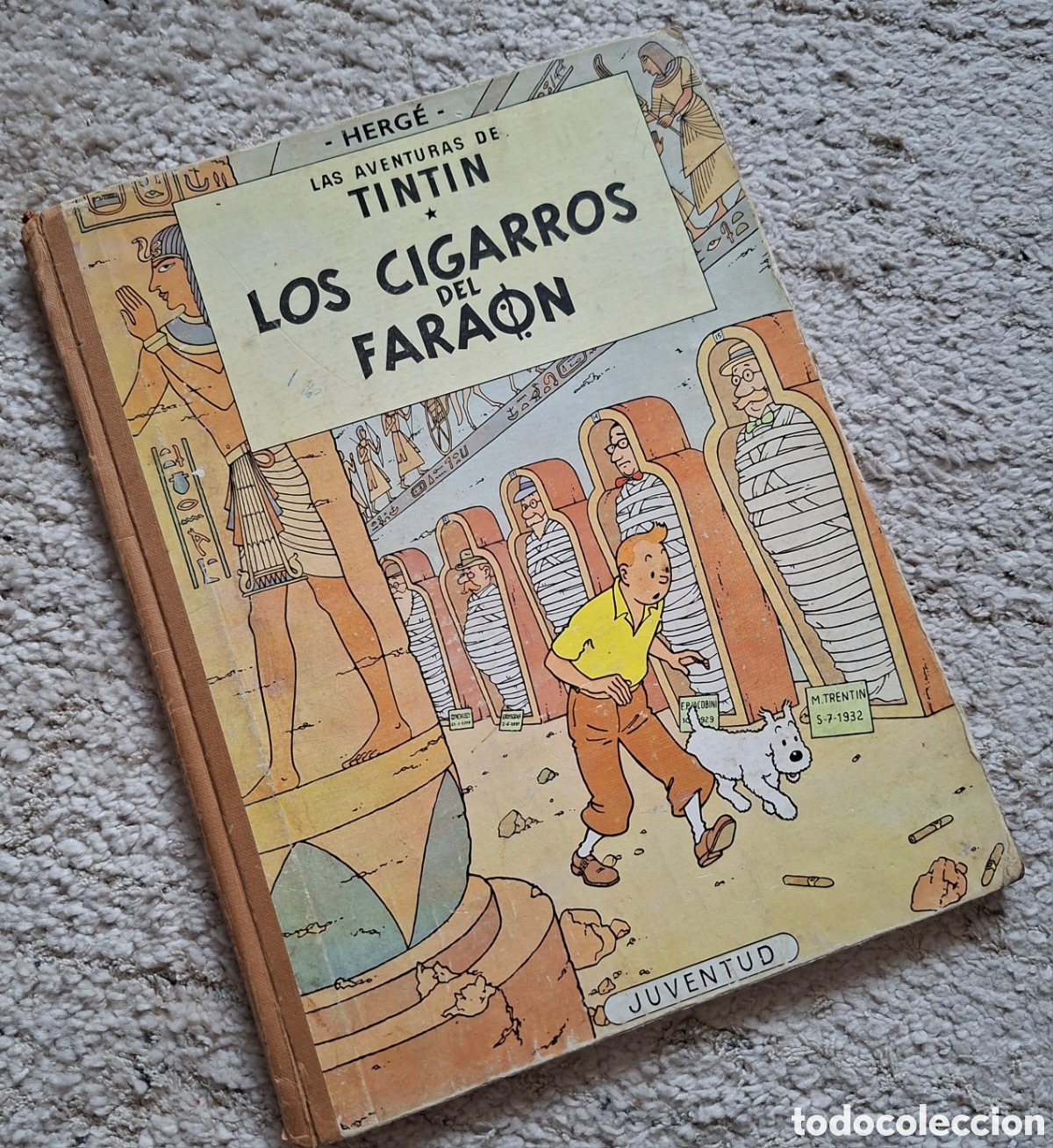 C&oacute;mics: Los Cigarros del Fara&oacute;n (Las Aventuras de Tint&iacute;n). AUTOR: Herg&eacute;.2&ordf; edic.Juventud,