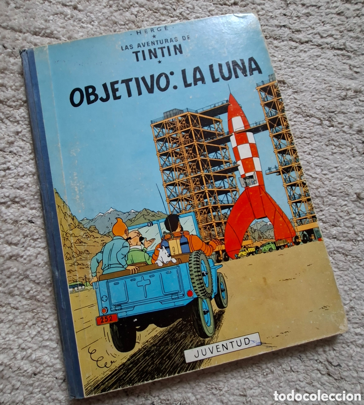 C&oacute;mics: Tint&iacute;n. Objetivo: La Luna - Edici&oacute;n 1965 - Lomo de tela azul - Juventud