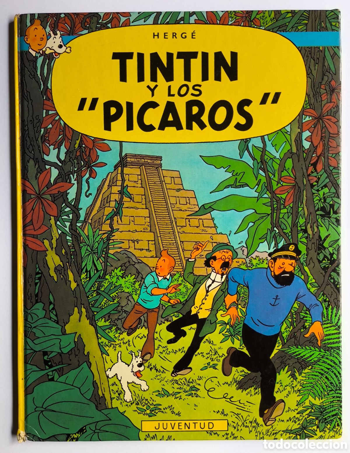Comics: HERG&Eacute; TINTIN Y LOS P&Iacute;CAROS 1&deg; EDICI&Oacute;N JUVENTUD 1976