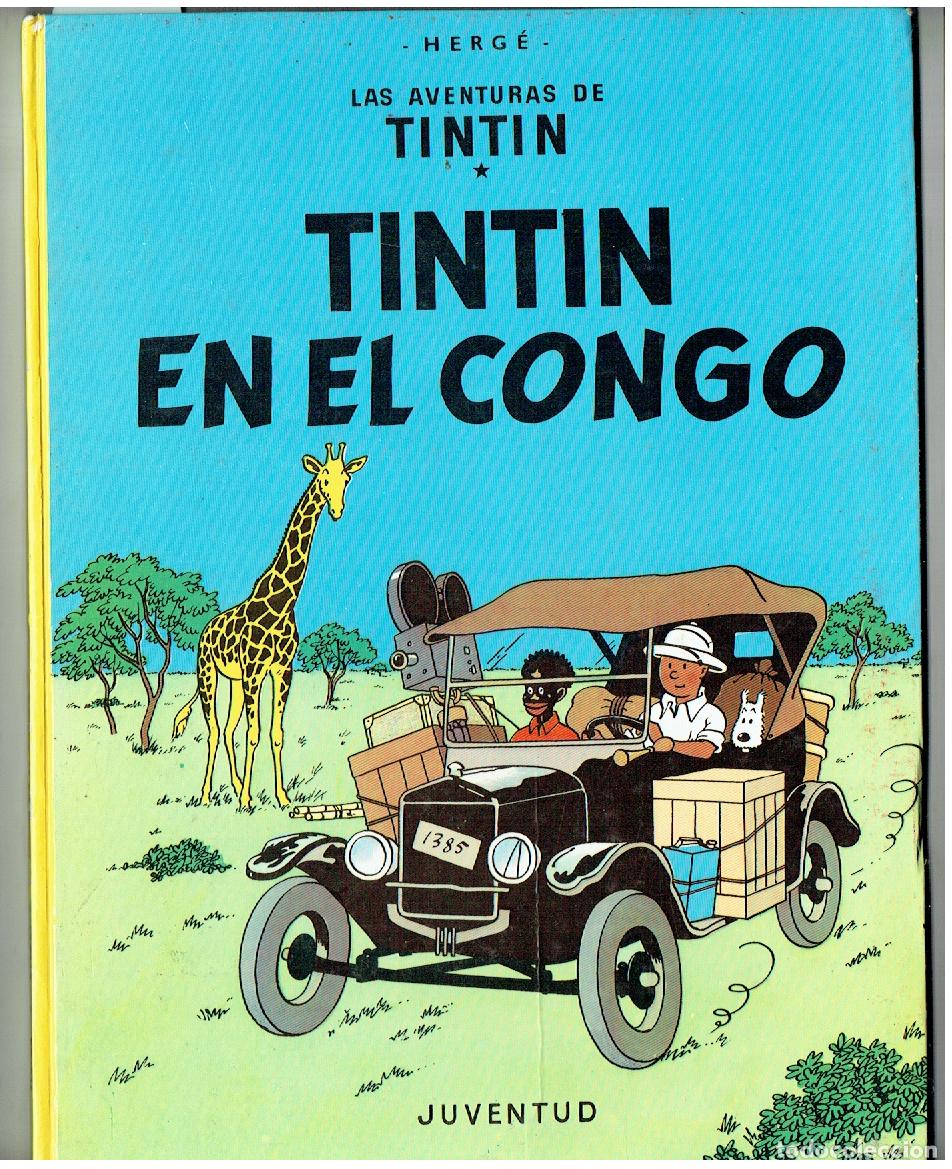 C&oacute;mics: LAS AVENTURAS DE TINTIN. TINTIN EN EL CONGO. JUVENTUD. 10 EDC. 1989. (B/12 RUM).