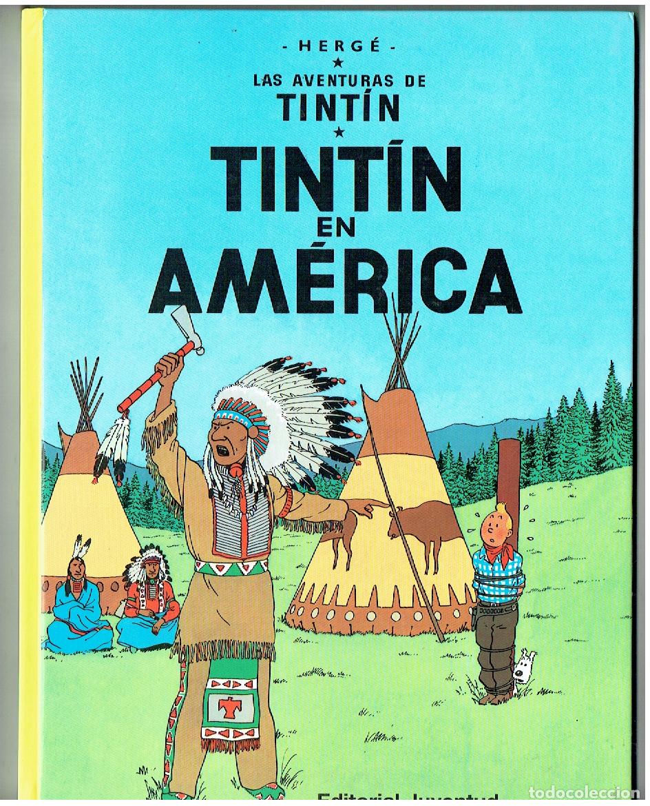 C&oacute;mics: LAS AVENTURAS DE TINTIN. TINTIN EN AMERICA. JUVENTUD. 15 EDC. 2012.. (B/12 RUM).