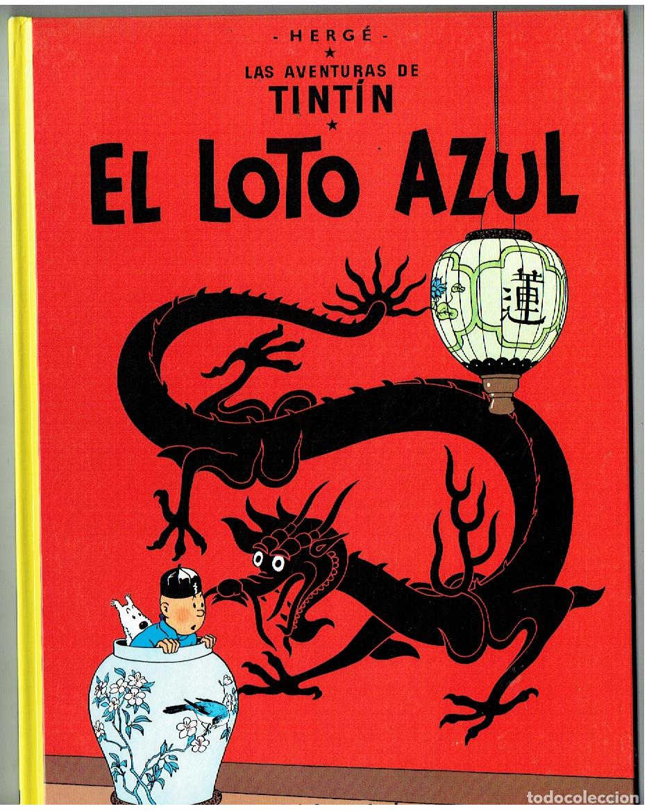 C&oacute;mics: LAS AVENTURAS DE TINTIN. N&ordm; 5. EL LOTO AZUL. JUVENTUD. 17 EDC. 2011. (B/12 RUM).