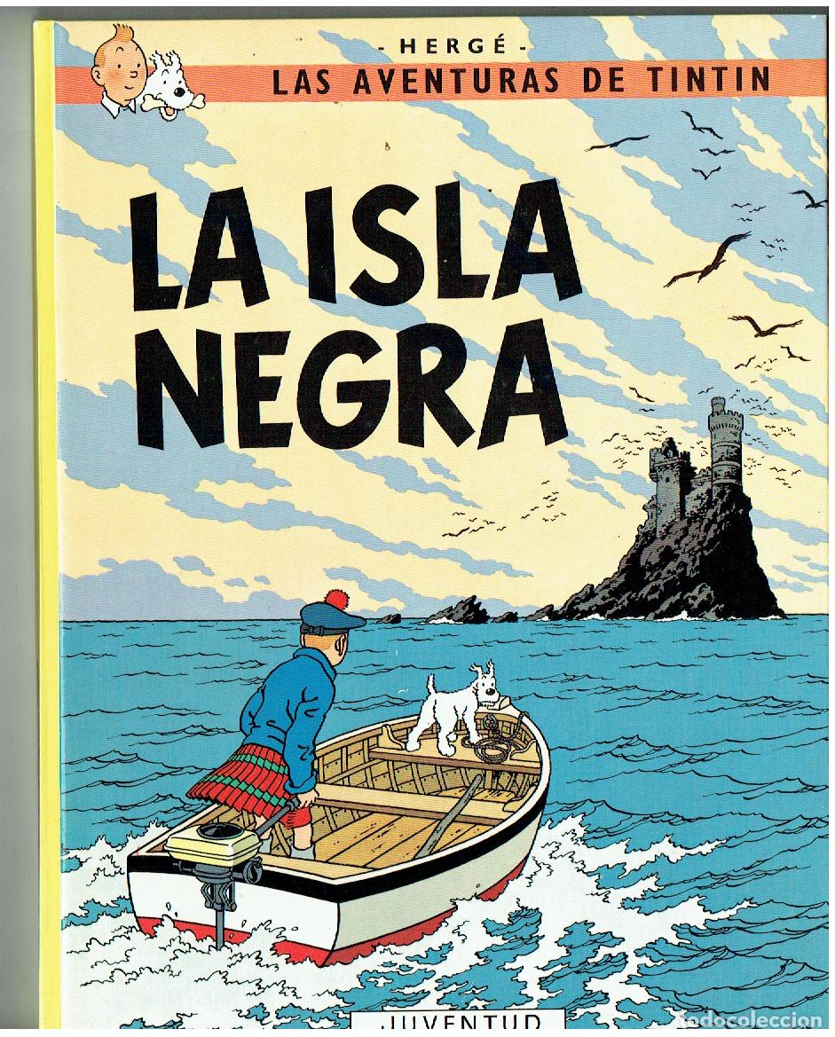 C&oacute;mics: LAS AVENTURAS DE TINTIN. LA ISLA NEGRA. JUVENTUD. 8&ordf; EDC. 1983. (B/12 RUM).