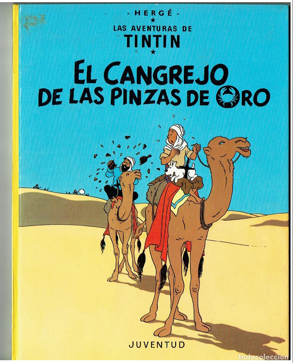 C&oacute;mics: LAS AVENTURAS DE TINTIN. EL CANGREJO DE LAS PINZAS DE ORO. JUVENTUD. 12&ordf; EDC. 1989. (B/12 RUM).