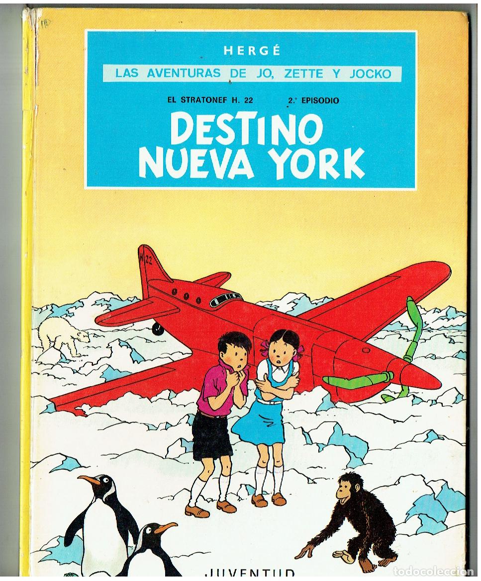 Comics: LAS AVENTURAS DE JO, ZETTE Y JOCKO. DESTINO NUEVA YORK. JUVENTUD. 3&ordf; EDC. 1983. (B/12 RUM).