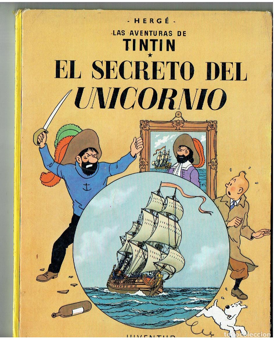 Comics: LAS AVENTURAS DE TINTIN. EL SECRETO DE UNICORNIO. JUVENTUD. 8&ordf; EDC. 1981. (B/12 RUM).