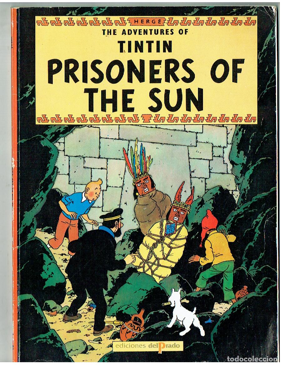 Comics: THE ADVENTURES OF TINTIN. t. 2. PRISIONERS OF THE SUN. EDICIONES EL PRADO. (B/12 RUM).