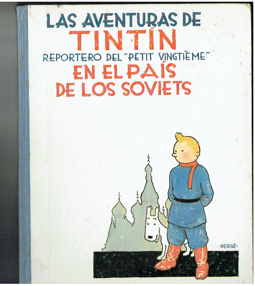 C&oacute;mics: LAS AVENTURAS DE TINTIN. REPORTERO DEL&rdquo;PETIT VINGTIEME.EN EL PAIS DE LOS SOVIETS.JUVENTUD(B/12 RUM).
