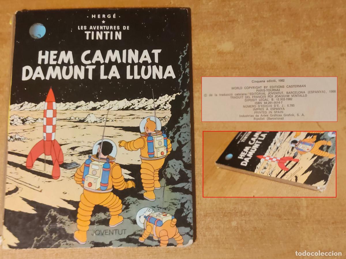 C&oacute;mics: LES AVENTURES DE TINTIN - HEM CAMINAT DAMUNT LA LLUNA - HERGE - 5 ena edicio - 1982