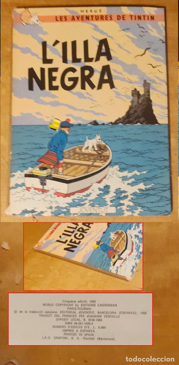 C&oacute;mics: LES AVENTURES DE TINTIN - L'ILLA NEGRA - HERG&Eacute; - JUVENTUD - A&Ntilde;O 1983 - 5ena EDICI&Oacute;N EN CATAL&Aacute;N
