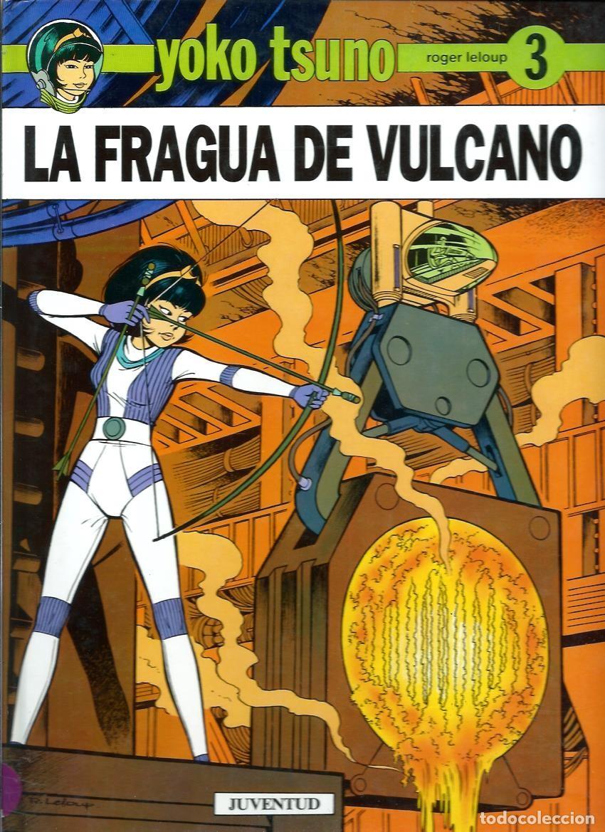 Fumetti: YOKO TSUNO N&ordm; 3 - LA FRAGUA DE VULCANO - JUVENTUD 1992, PRIMERA EDICION - ESTADO CORRECTO