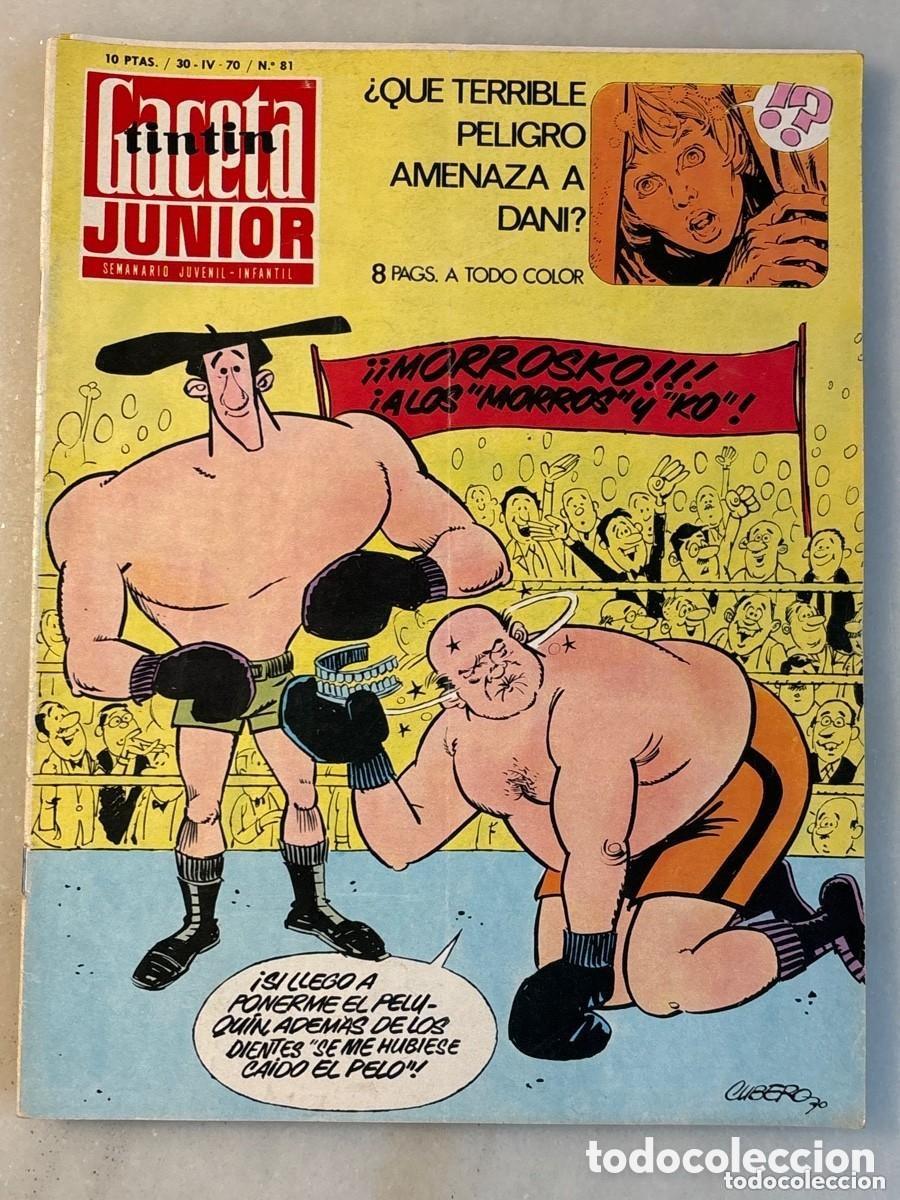 Comics: Tint&iacute;n Gaceta Junior n&uacute;mero 81, Dani futuro Carlos Jim&eacute;nez morrosko a los morros y ko